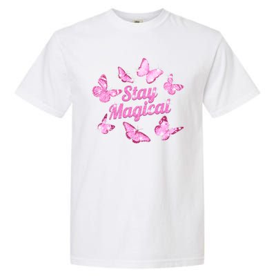 Stay Magical Butterfly Cute Gift Garment-Dyed Heavyweight T-Shirt