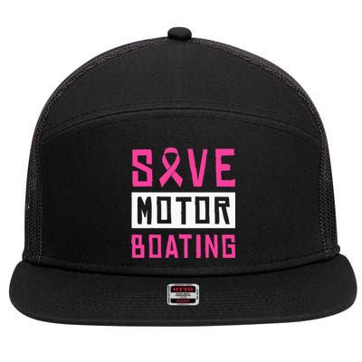 Save Motor Boating Fighting Breast Cancer 7 Panel Mesh Trucker Snapback Hat