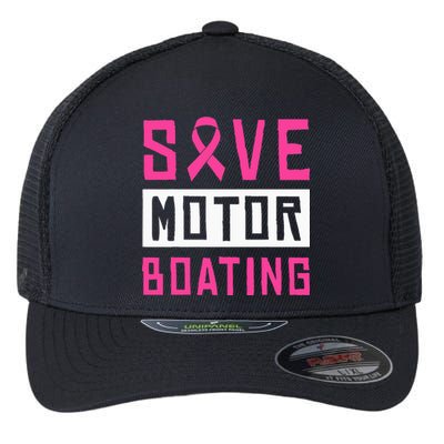 Save Motor Boating Fighting Breast Cancer Flexfit Unipanel Trucker Cap