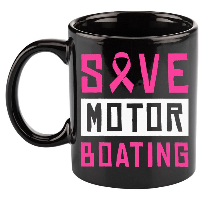 Save Motor Boating Fighting Breast Cancer 11oz C Handle Ceramic Mug