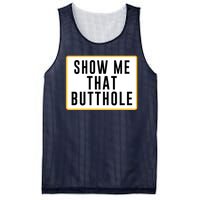 Show Me Butthole Funny Mesh Reversible Basketball Jersey Tank