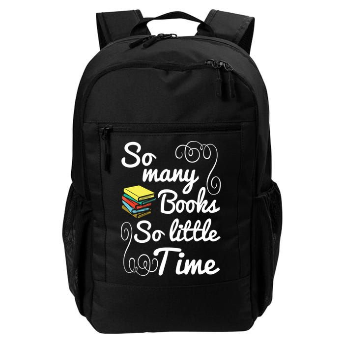 So Many Books Little Time Books Lover Daily Commute Backpack