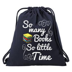 So Many Books Little Time Books Lover Drawstring Bag