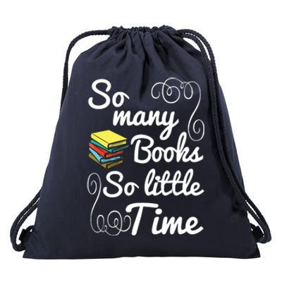 So Many Books Little Time Books Lover Drawstring Bag