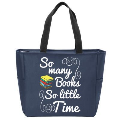 So Many Books Little Time Books Lover Zip Tote Bag