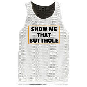 Show Me Butthole Funny Mesh Reversible Basketball Jersey Tank