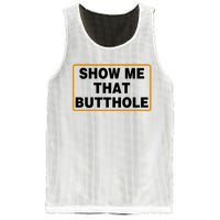 Show Me Butthole Funny Mesh Reversible Basketball Jersey Tank