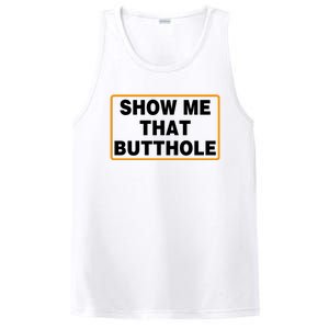 Show Me Butthole Funny PosiCharge Competitor Tank