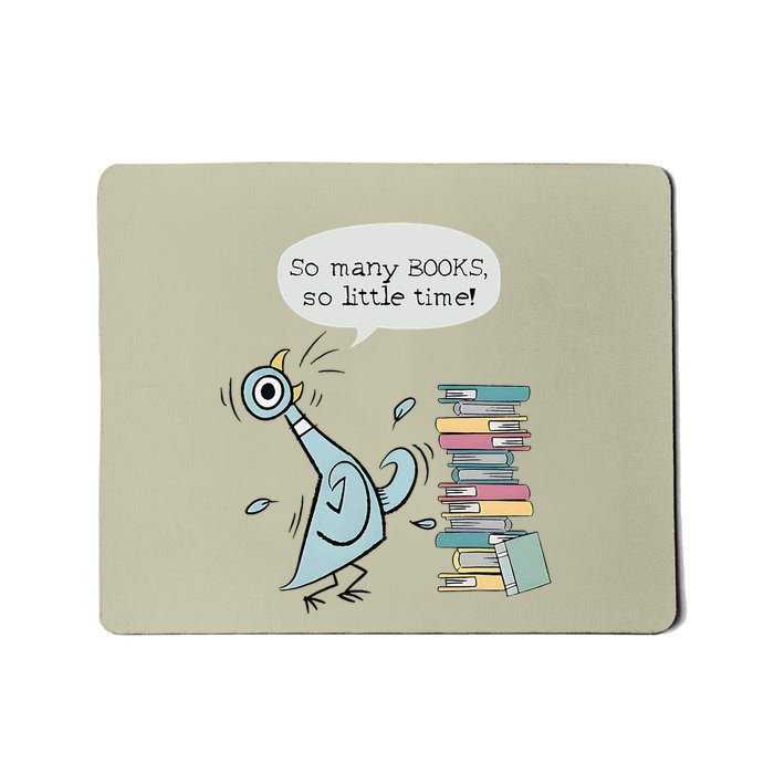 So Many Books And So Little Time Pigeon Library Reading Mousepad