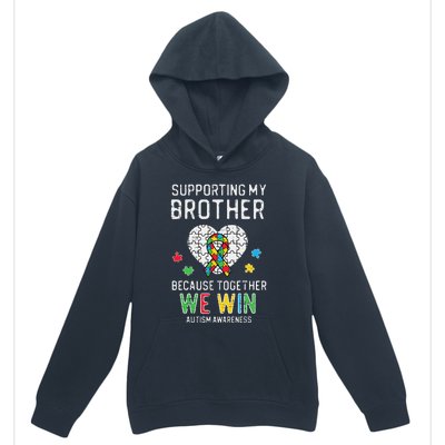 Supporting My Brother Together We Win Autism Aware Puzzle Urban Pullover Hoodie