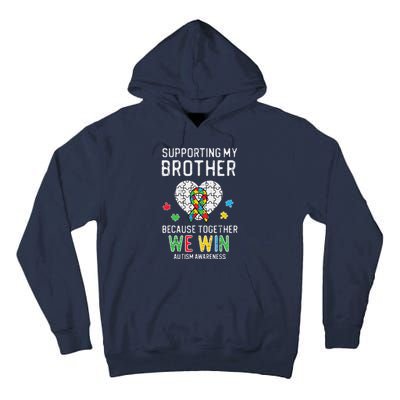 Supporting My Brother Together We Win Autism Aware Puzzle Tall Hoodie