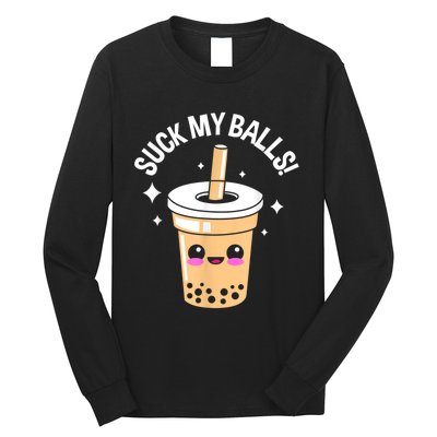 Suck My Balls Boba Long Sleeve Shirt