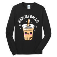 Suck My Balls Boba Tall Long Sleeve T-Shirt