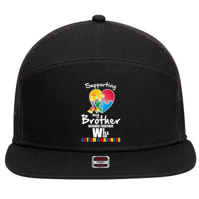Supporting My Brother Together We Will Win 7 Panel Mesh Trucker Snapback Hat