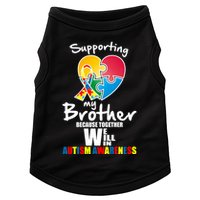 Supporting My Brother Together We Will Win Doggie Tank