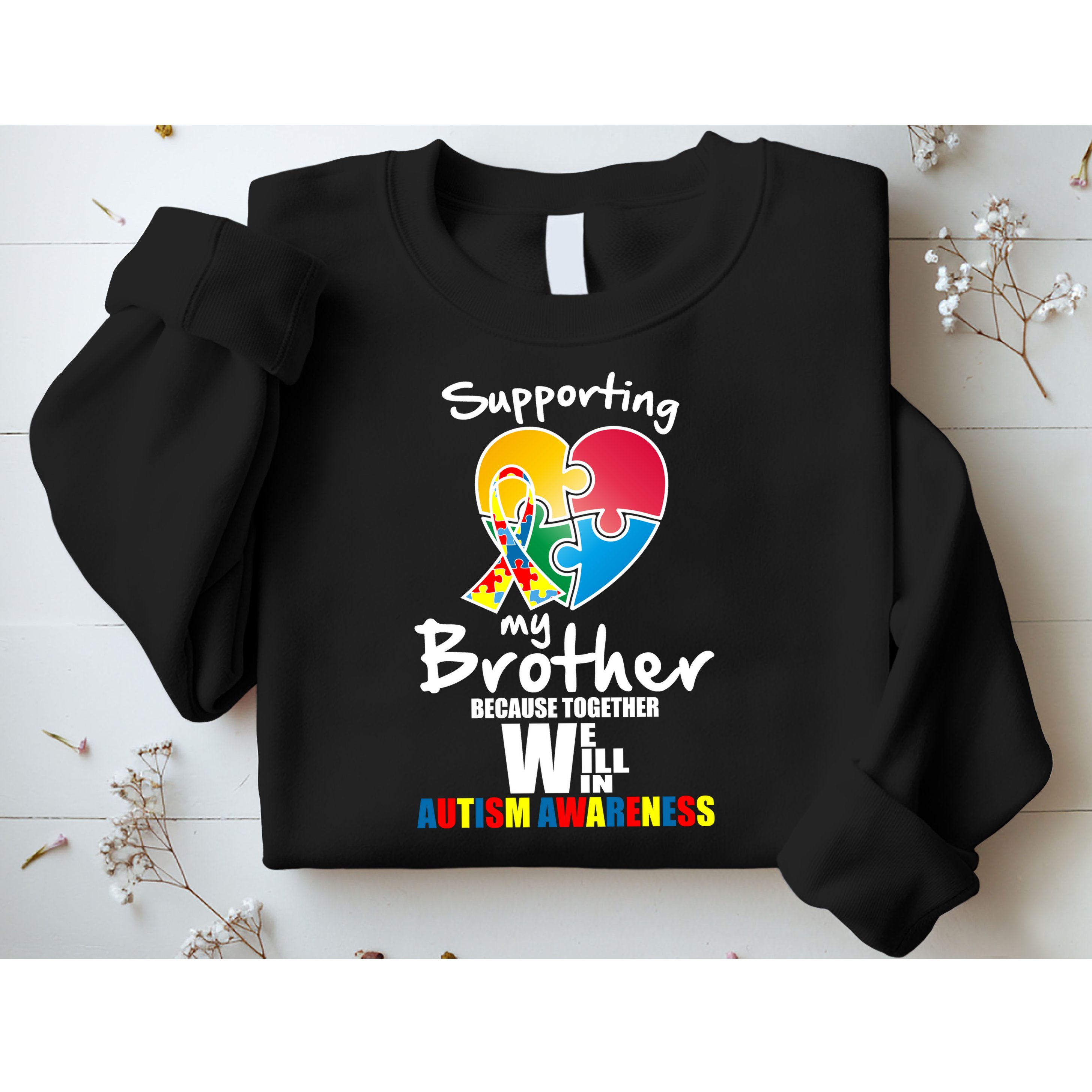 Supporting My Brother Together We Will Win Sweatshirt
