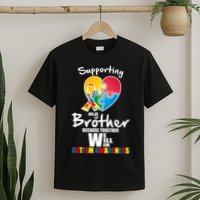Supporting My Brother Together We Will Win T-Shirt