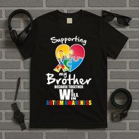 Supporting My Brother Together We Will Win T-Shirt