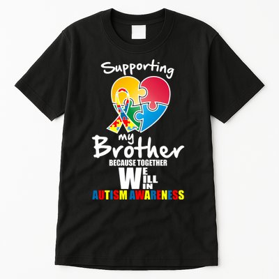 Supporting My Brother Together We Will Win Tall T-Shirt