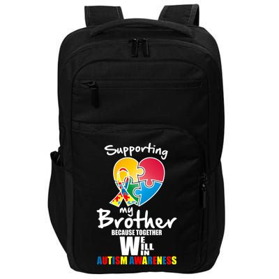 Supporting My Brother Together We Will Win Impact Tech Backpack