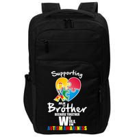 Supporting My Brother Together We Will Win Impact Tech Backpack