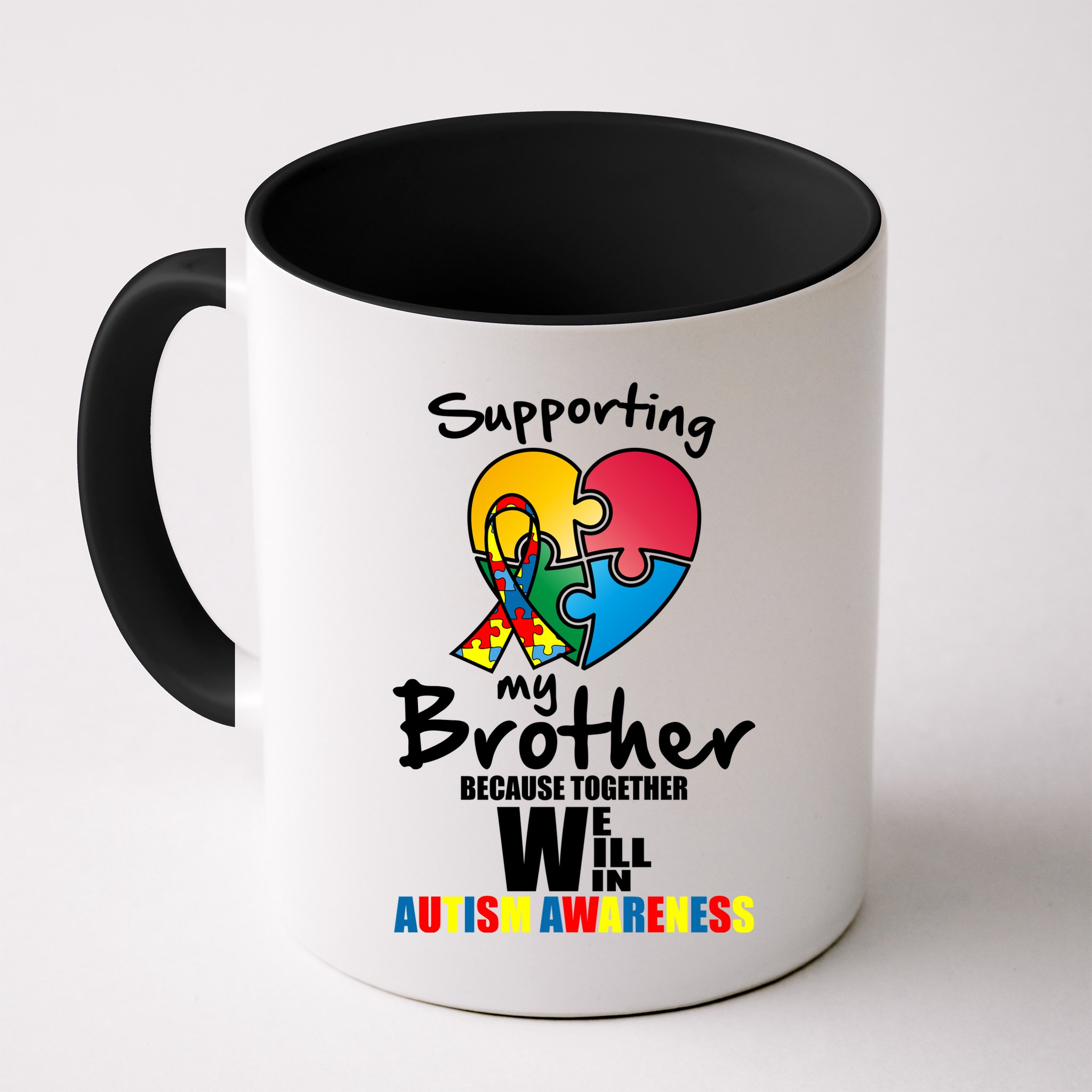 Supporting My Brother Together We Will Win Mug