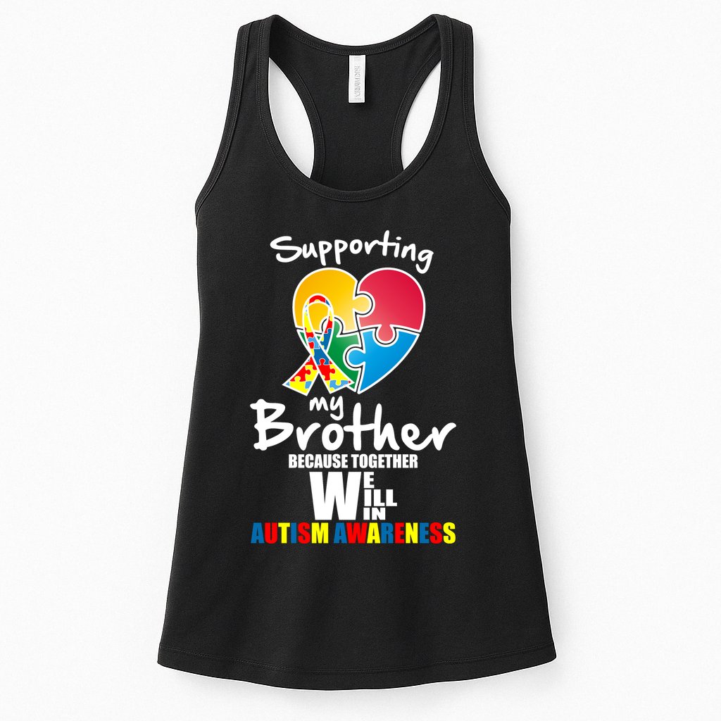 Supporting My Brother Together We Will Win Womens Tank Top