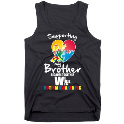 Supporting My Brother Together We Will Win Tank Top