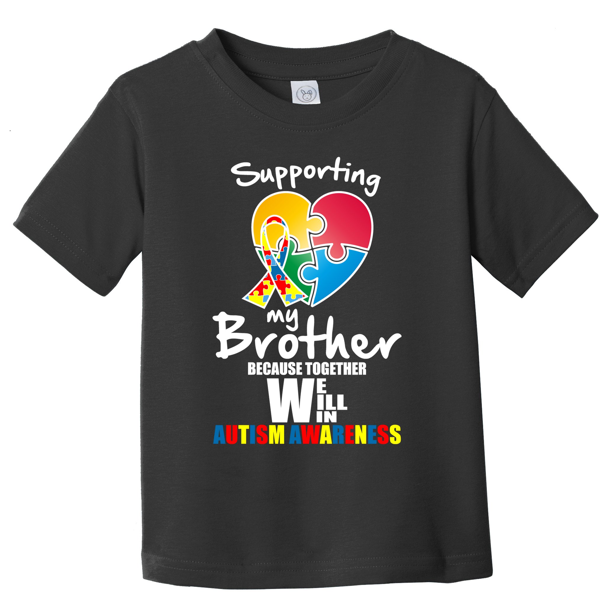 Supporting My Brother Together We Will Win Toddler T-Shirt