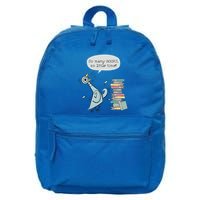 So Many Books And So Little Time Pigeon Library 16 in Basic Backpack