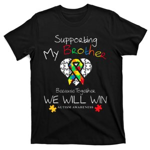 Supporting My Brother Inspirational Autism Awareness Gift T-Shirt