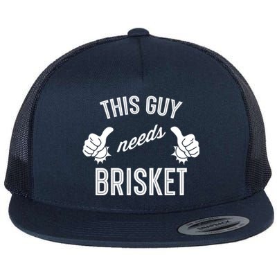 Smoking Meat Barbecue Lover This Guy Needs Brisket Cute Gift Flat Bill Trucker Hat