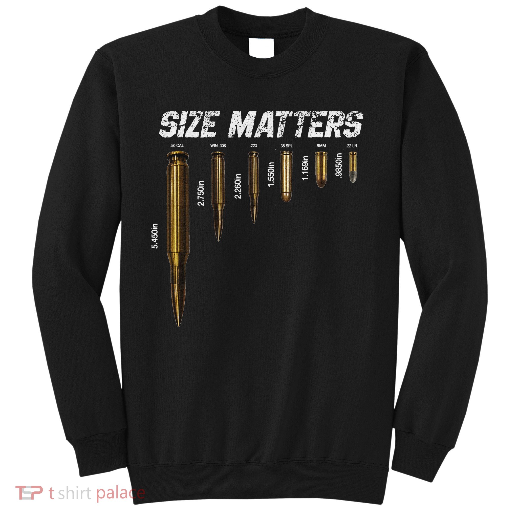 Size Matters Bullets Sweatshirt