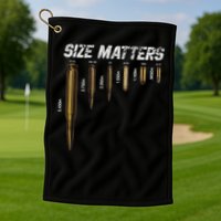 Size Matters Bullets Golf Towel