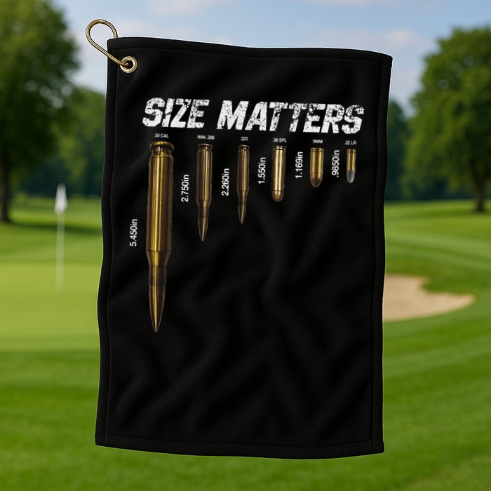 Size Matters Bullets Golf Towel