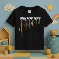 Size Matters Bullets Toddler T-Shirt