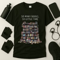 So Many Books But So Little Time For Readers Book Design T-Shirt