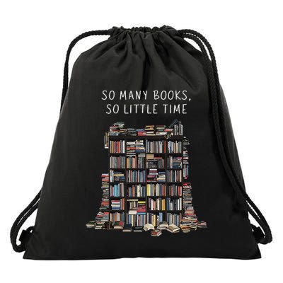 So Many Books But So Little Time For Readers Book Design Drawstring Bag