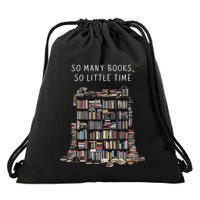 So Many Books But So Little Time For Readers Book Design Drawstring Bag