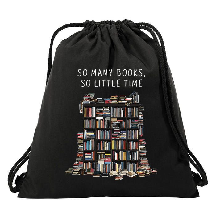 So Many Books But So Little Time For Readers Book Design Drawstring Bag