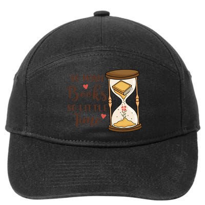 So Many Books So Little Time Gift For Reading Books 7-Panel Snapback Hat