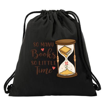 So Many Books So Little Time Gift For Reading Books Drawstring Bag
