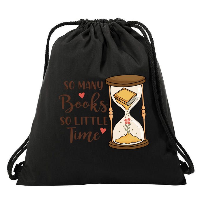 So Many Books So Little Time Gift For Reading Books Drawstring Bag