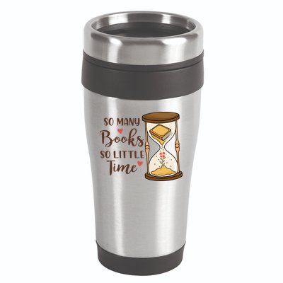 So Many Books So Little Time Gift For Reading Books 16oz Travel Tumbler
