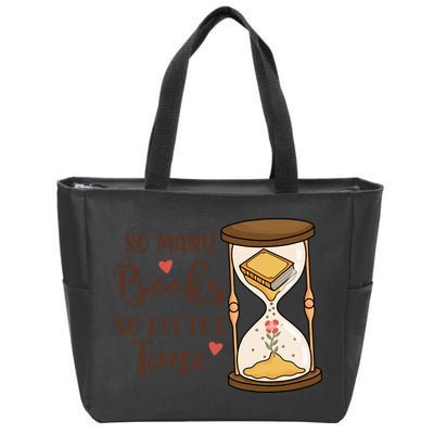 So Many Books So Little Time Gift For Reading Books Zip Tote Bag