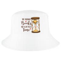 So Many Books So Little Time Gift For Reading Books Cool Comfort Performance Bucket Hat