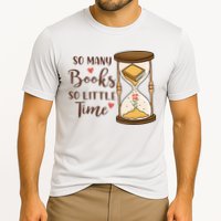 So Many Books So Little Time Gift For Reading Books Performance Shirt