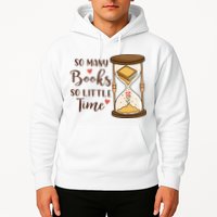 So Many Books So Little Time Gift For Reading Books Hoodie