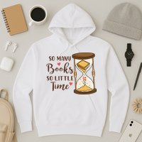 So Many Books So Little Time Gift For Reading Books Hoodie