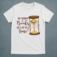 So Many Books So Little Time Gift For Reading Books T-Shirt
